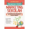Manajemen Efektif Marketing Sekolah
