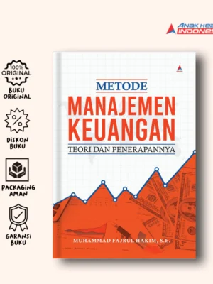 Metode Manajemen Keuangan : Teori dan Penerapannya