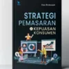 Strategi Pemasaran dan Kepuasan Konsumen